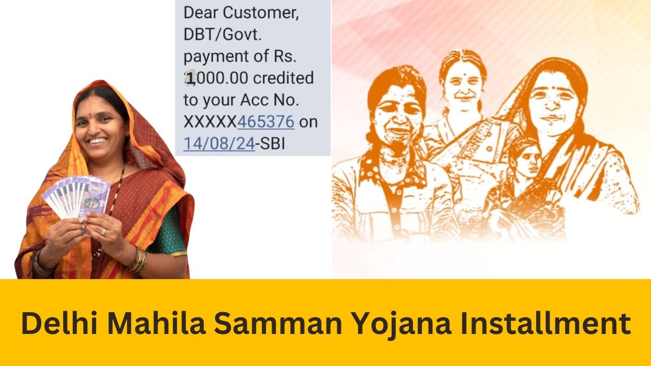 Delhi Mahila Samman Yojana Installment