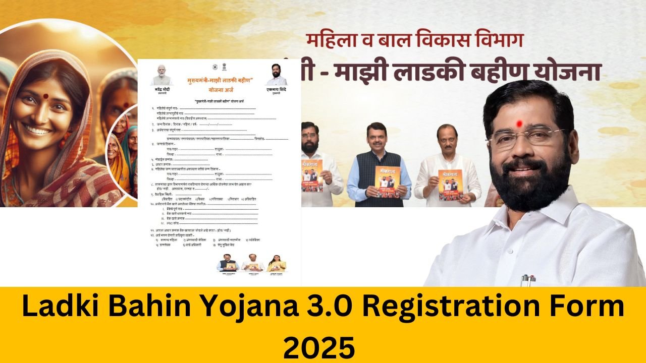 Ladki Bahin Yojana 3.0 Registration Form